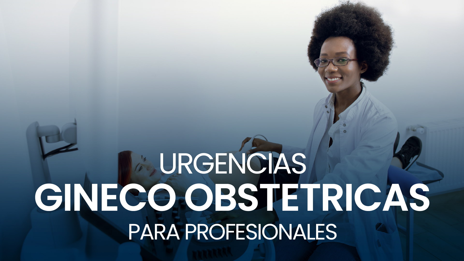 Curso de Urgencias Gineco Obstetricias Profesionales