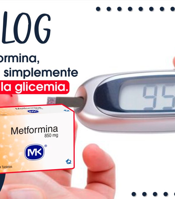 Metformina, más allá de simplemente controlar la glucemia