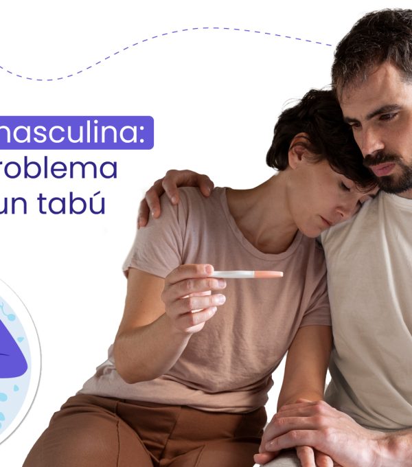 Infertilidad masculina: cuando el problema prefiere ser un tabú