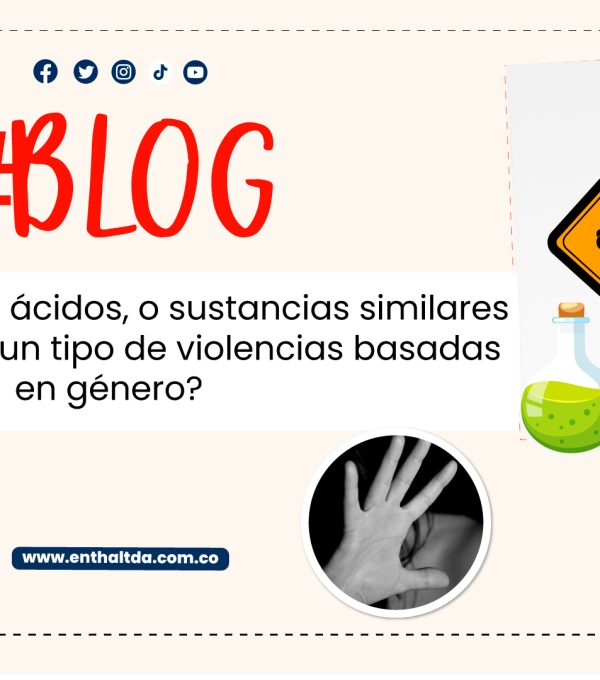 ¿Los ataques con ácidos, álcalis, o sustancias similares o corrosivas son un tipo de violencias basadas en género?