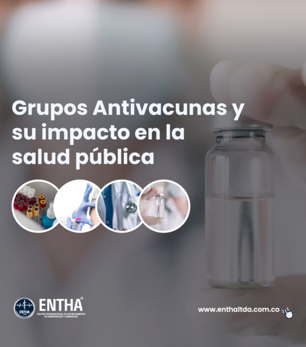 Grupos Antivacunas y su impacto en la salud pública
