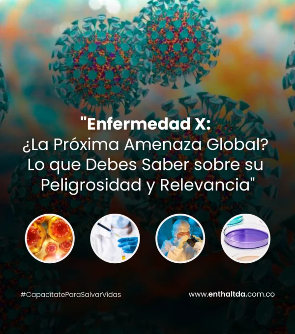 Enfermedad X: ¿La Próxima Amenaza Global? Lo que Debes Saber sobre su Peligrosidad y Relevancia