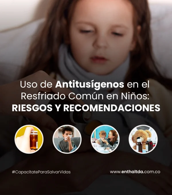 Uso de Antitusígenos en el Resfriado Común en Niños: Riesgos y Recomendaciones