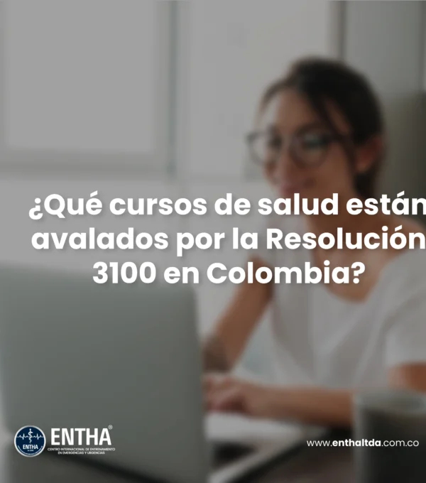 ¿Qué cursos de salud están avalados  por la Resolución 3100 en Colombia?