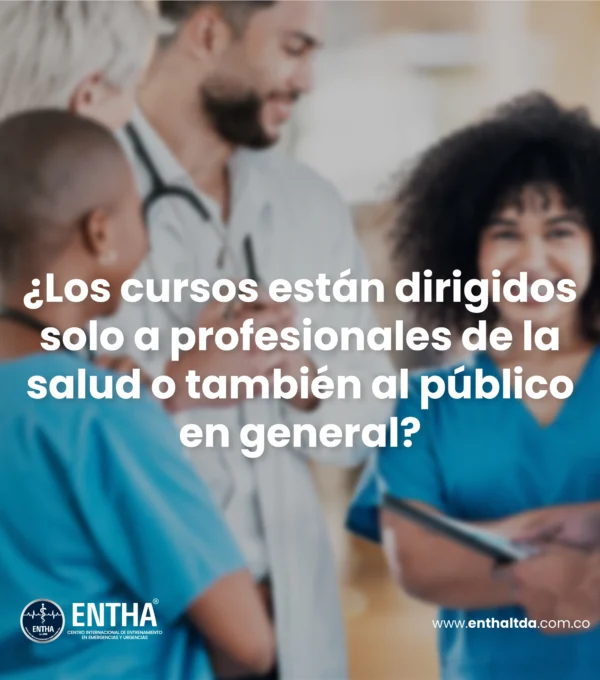 ¿Los cursos están dirigidos solo a  profesionales de la salud o también al  público en general?